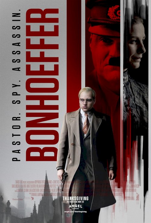 Bonhoeffer: Pastor. Spy. Assassin Bonhoeffer: Pastor. Spy. Assassin