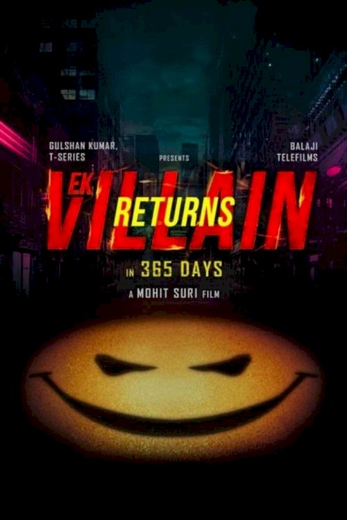 Ek Villain Returns Ek Villain Returns