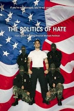 The Politics of Hate The Politics of Hate