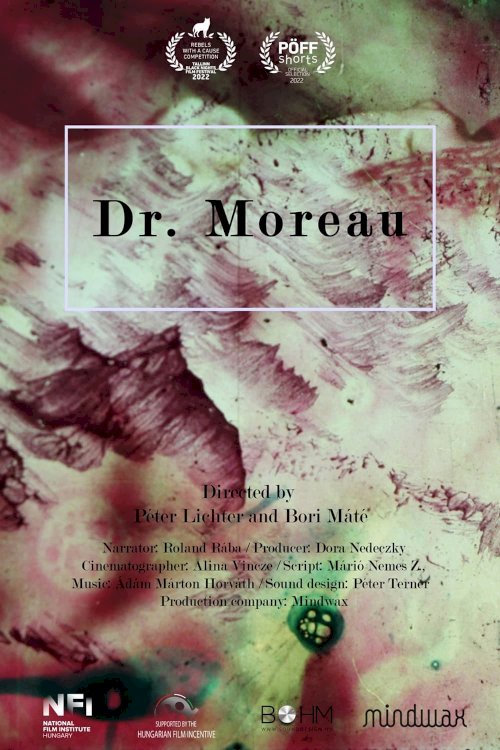 Dr. Moreau Dr. Moreau