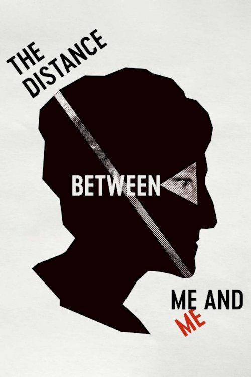 The Distance Between Me and Me The Distance Between Me and Me