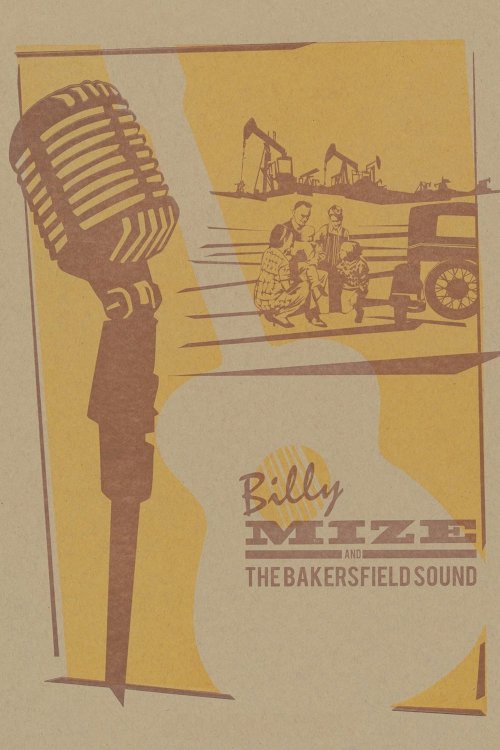 Billy Mize and the Bakersfield Sound Billy Mize and the Bakersfield Sound