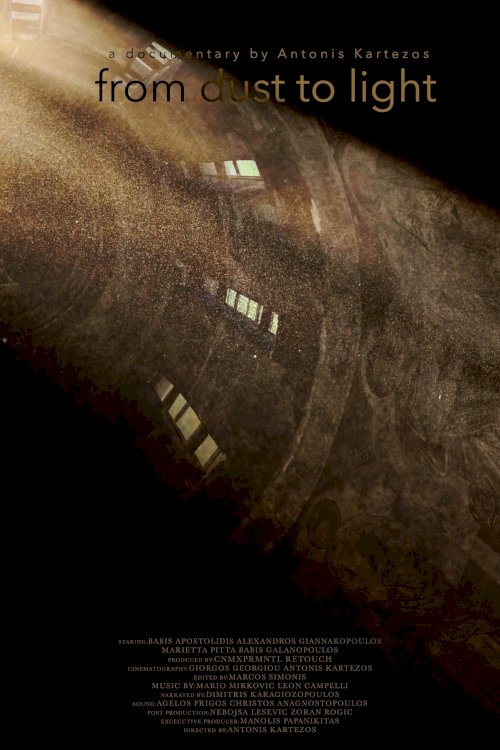 From Dust to Light From Dust to Light