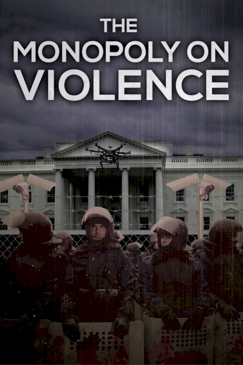 The Monopoly on Violence The Monopoly on Violence