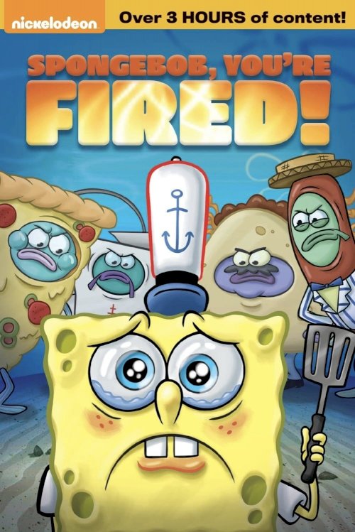 SpongeBob, You're Fired! SpongeBob, You're Fired!
