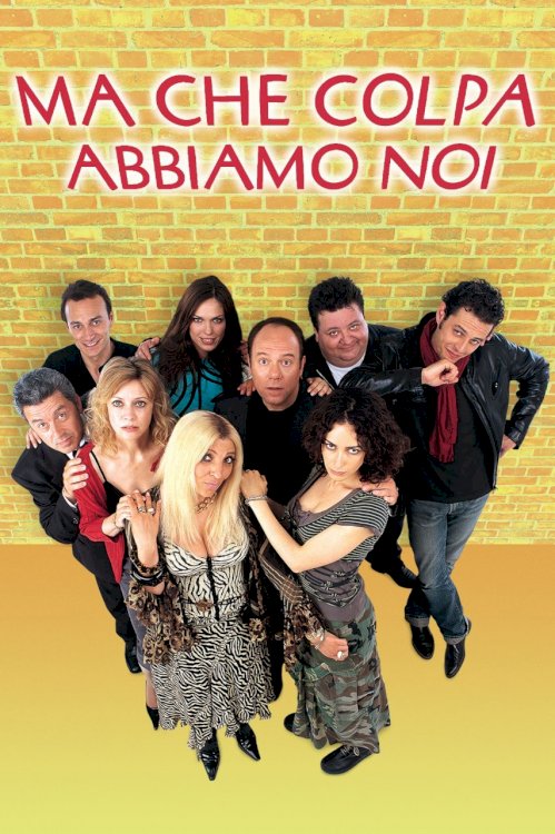 Ma che colpa abbiamo noi Ma che colpa abbiamo noi