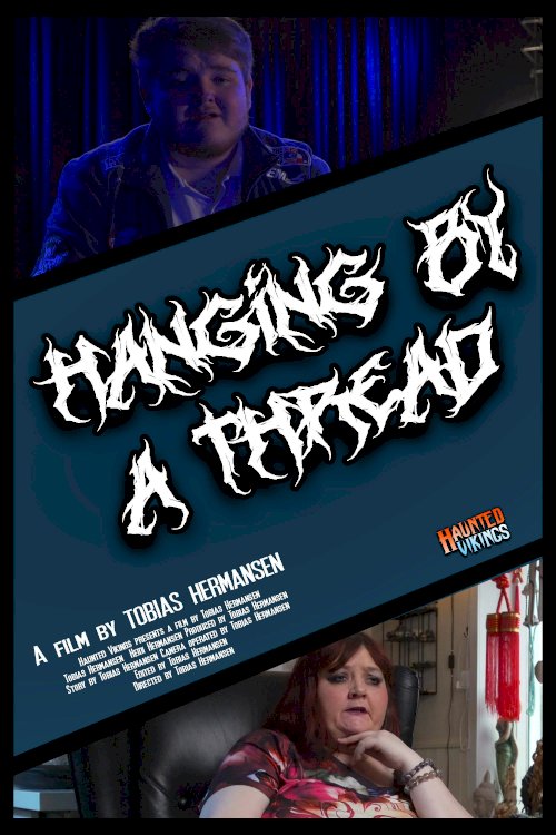 Hanging by a Thread Hanging by a Thread