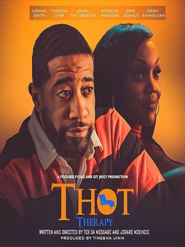 T.H.O.T. Therapy: A Focused Fylmz and Git Jiggy Production T.H.O.T. Therapy: A Focused Fylmz and Git Jiggy Production