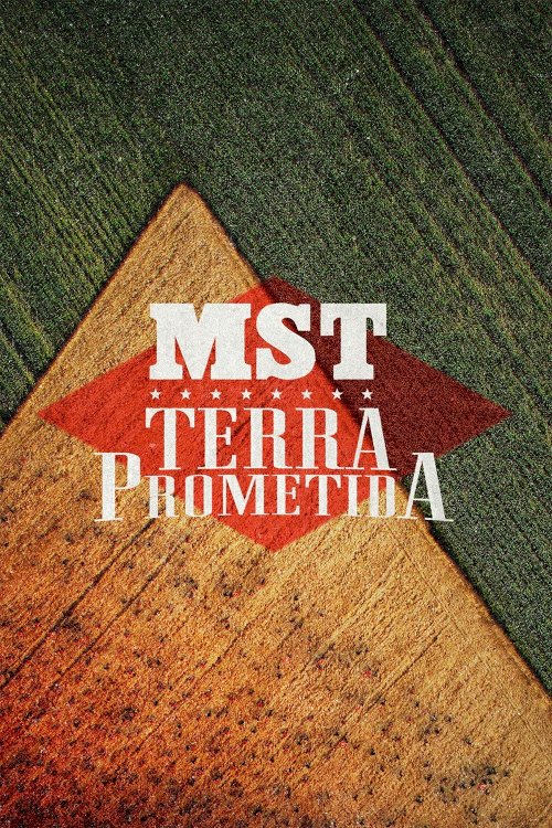 MST - Terra Prometida MST - Terra Prometida