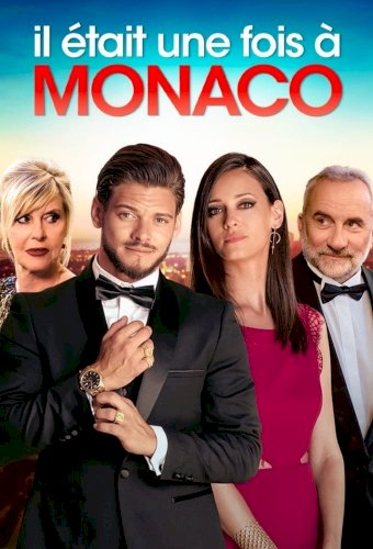 Il était une fois à Monaco Il était une fois à Monaco