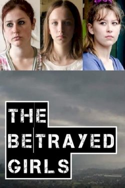 The Betrayed Girls The Betrayed Girls