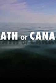 Death or Canada Death or Canada