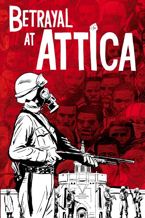 Betrayal at Attica Betrayal at Attica