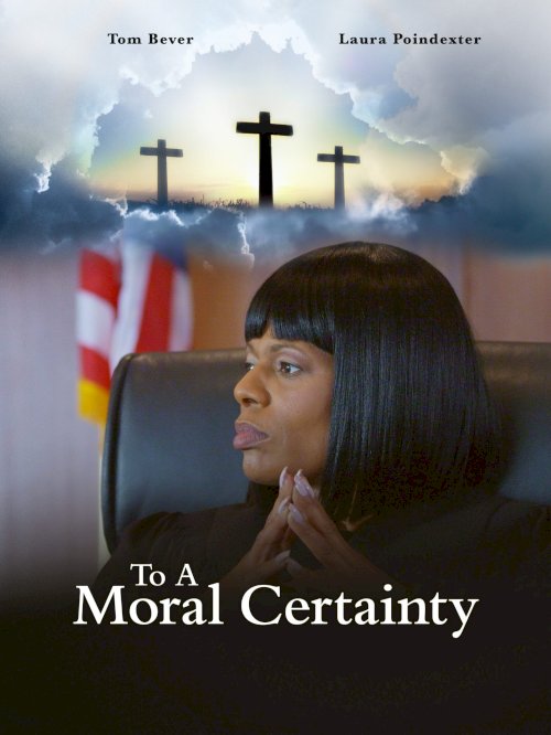 To A Moral Certainty To A Moral Certainty