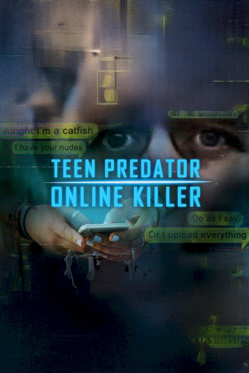 Teen Predator/Online Killer Teen Predator/Online Killer