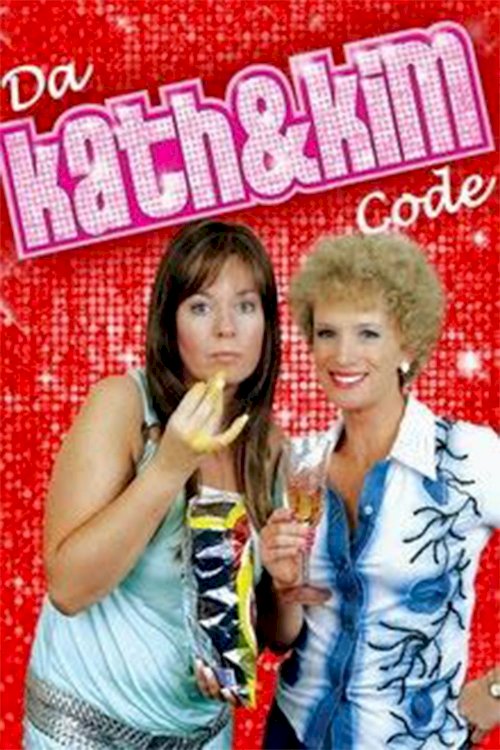 Da Kath & Kim Code Da Kath & Kim Code