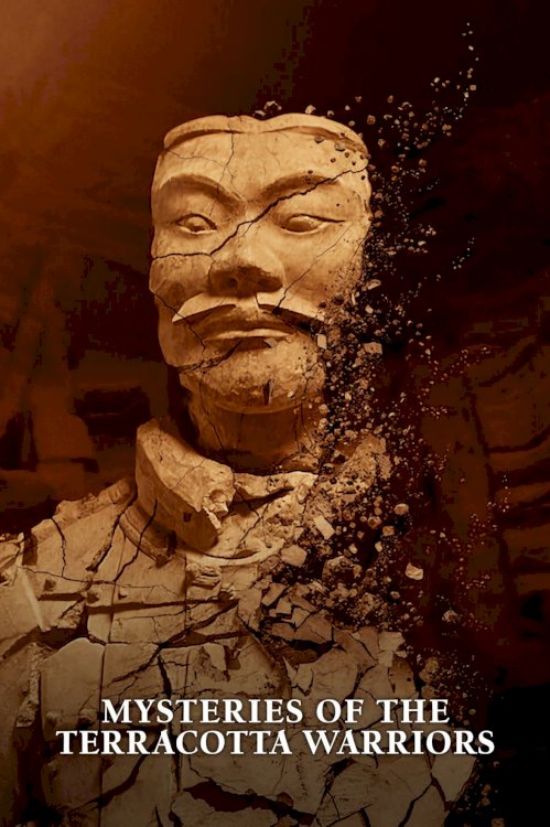 Mysteries of the Terracotta Warriors Mysteries of the Terracotta Warriors
