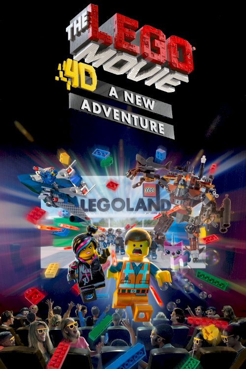 The LEGO Movie 4D: A New Adventure The LEGO Movie 4D: A New Adventure
