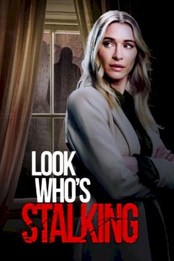 Look Who's Stalking Look Who's Stalking