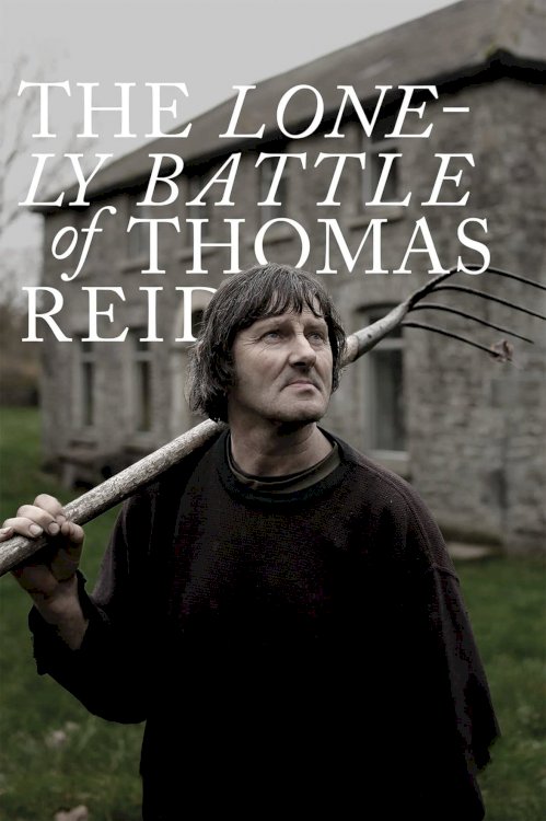 The Lonely Battle of Thomas Reid The Lonely Battle of Thomas Reid