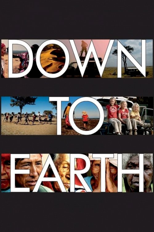 Down to Earth Down to Earth
