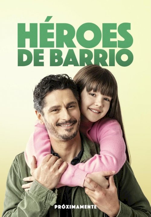 Héroes de barrio Héroes de barrio