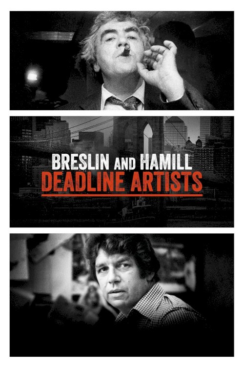 Breslin and Hamill: Deadline Artists Breslin and Hamill: Deadline Artists