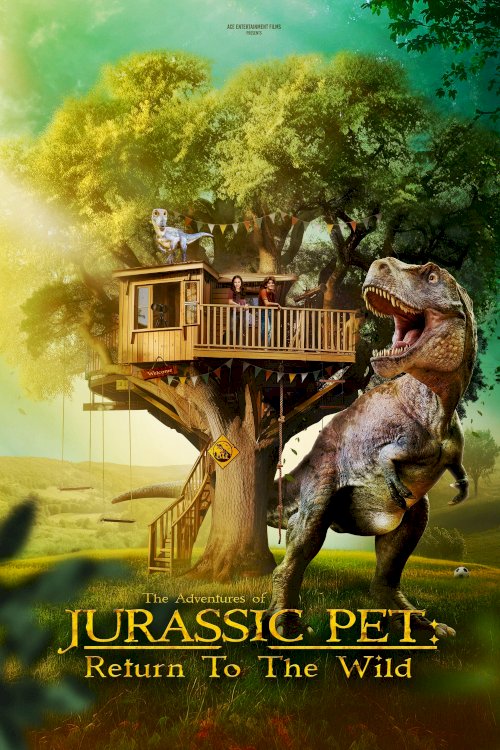 The Adventures of Jurassic Pet: Return to the Wild The Adventures of Jurassic Pet: Return to the Wild