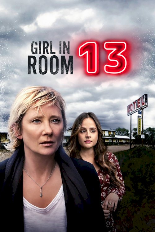 Girl in Room 13 Girl in Room 13