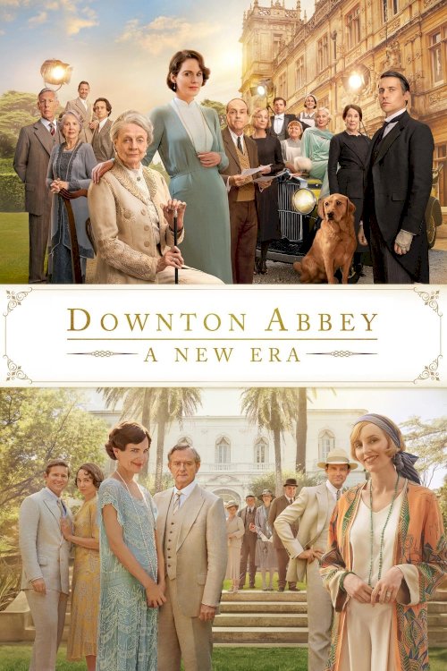 Downton Abbey: A New Era Downton Abbey: A New Era