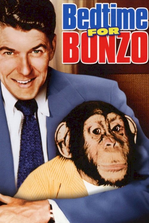 Bedtime for Bonzo Bedtime for Bonzo