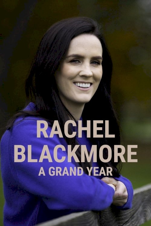 Rachael Blackmore: A Grand Year Rachael Blackmore: A Grand Year