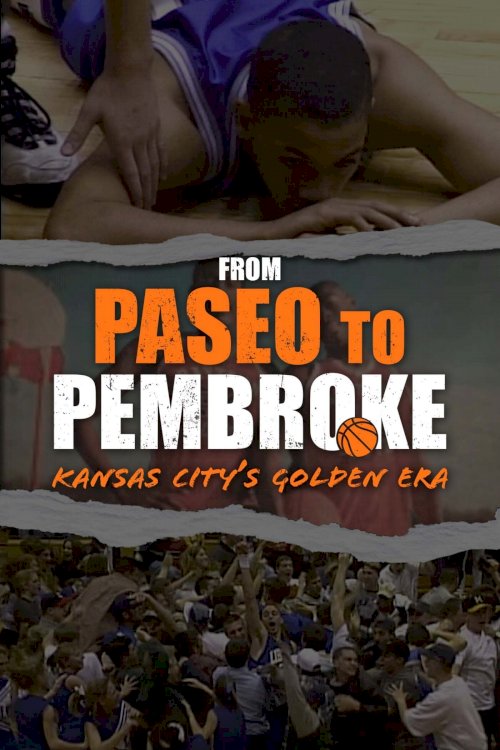 From Paseo To Pembroke: Kansas City's Golden Age From Paseo To Pembroke: Kansas City's Golden Age
