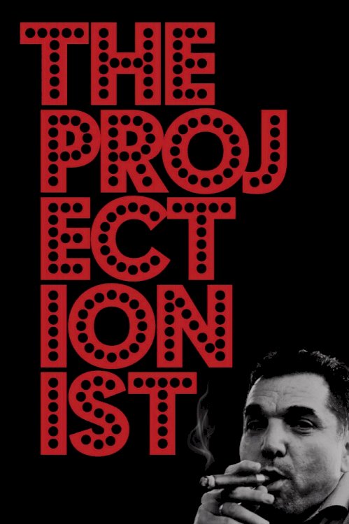 The Projectionist The Projectionist