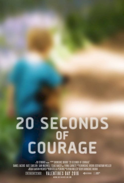 20 Seconds of Courage 20 Seconds of Courage