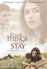 Some Things That Stay Some Things That Stay