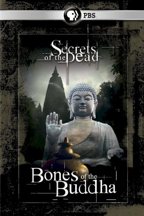 Bones of the Buddha Bones of the Buddha