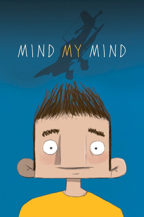 Mind My Mind Mind My Mind
