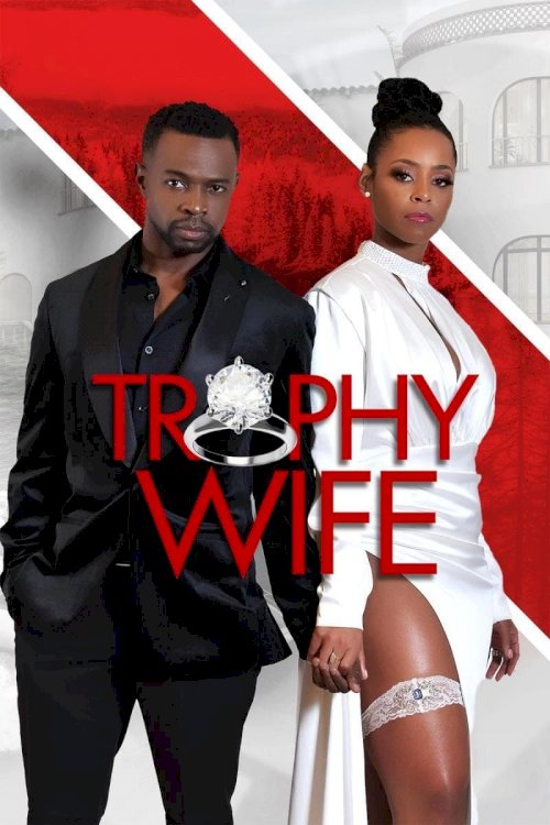 Trophy Wife Trophy Wife