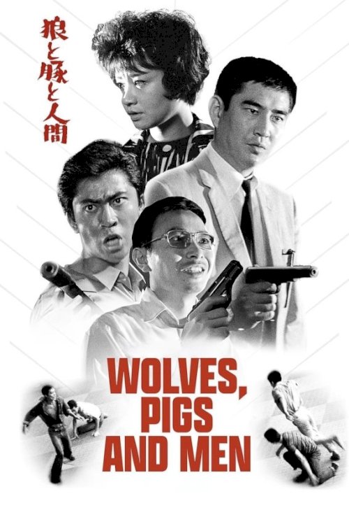 Wolves, Pigs & Men Wolves, Pigs & Men