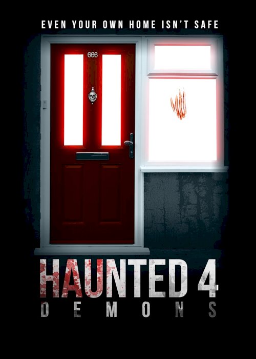Haunted 4: Demons Haunted 4: Demons
