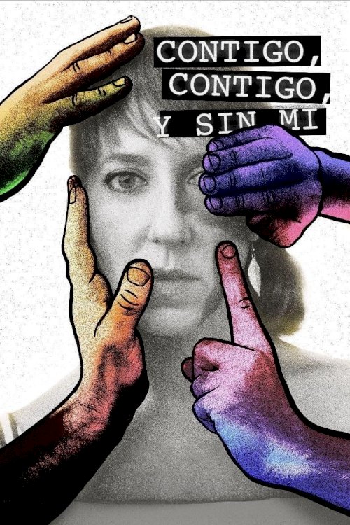 Contigo, contigo y sin mí Contigo, contigo y sin mí