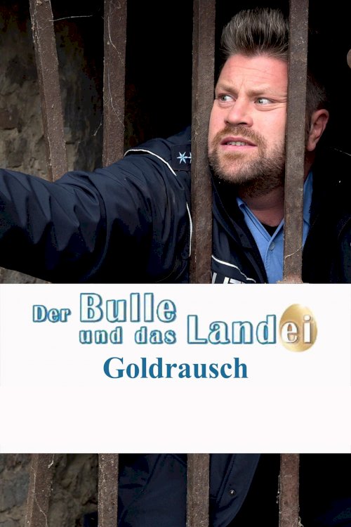 Der Bulle und das Landei - Goldrausch Der Bulle und das Landei - Goldrausch