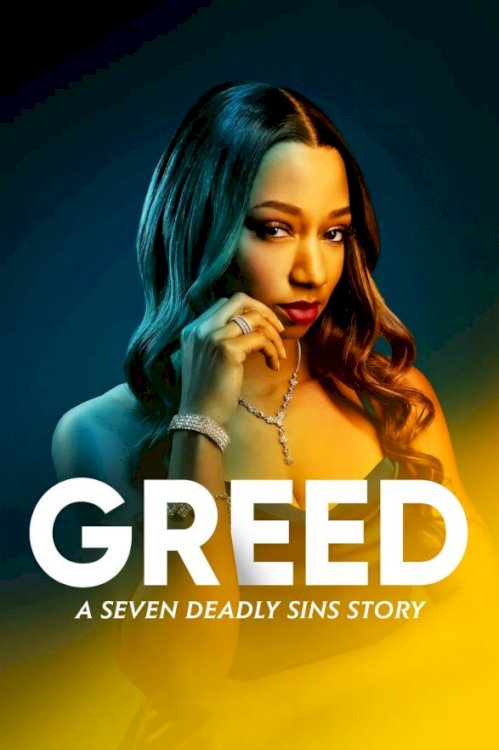 Greed: A Seven Deadly Sins Story Greed: A Seven Deadly Sins Story