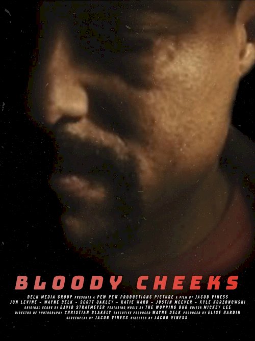 Bloody Cheeks Bloody Cheeks