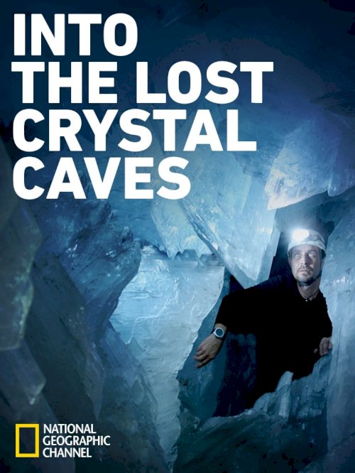 Into the Lost Crystal Caves Into the Lost Crystal Caves