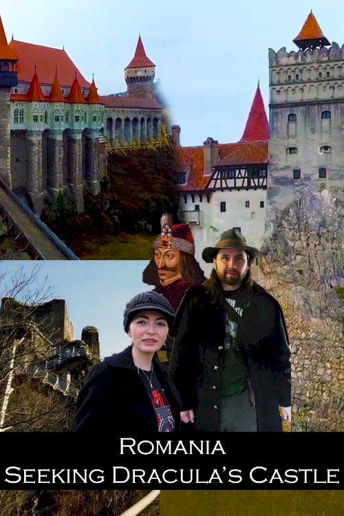 Romania: Seeking Dracula's Castle Romania: Seeking Dracula's Castle