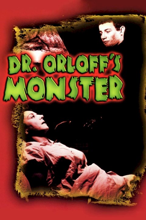 Dr. Orloff's Monster Dr. Orloff's Monster