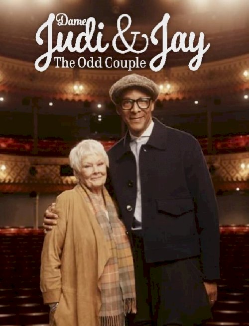 Dame Judi and Jay: The Odd Couple Dame Judi and Jay: The Odd Couple
