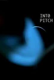 Into Pitch Black Into Pitch Black